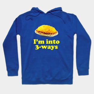 I'm Into 3-Ways Hoodie